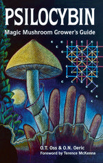Book cover for Psilocybin: Magic Mushroom Grower's Guide: A Handbook for Psilocybin Enthusiasts
