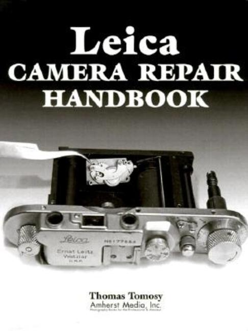 Book cover for Leica Camera Repair Handbook