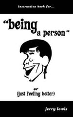 Book cover for Instruction Book For...Being a Person: Or (Just Feeling Better)