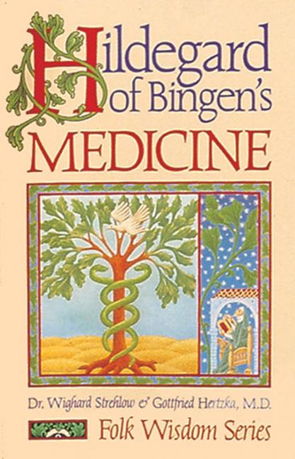 Book cover for Hildegard of Bingen's Medicine