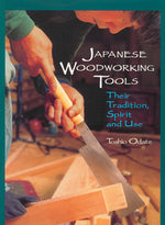 Book cover for Japanese Woodworking Tools: Their Tradition, Spirit and Use