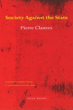 Book cover for Society Against the State: Essays in Political Anthropology