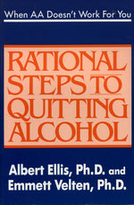 Book cover for When AA Doesn't Work for You: Rational Steps to Quitting Alcohol