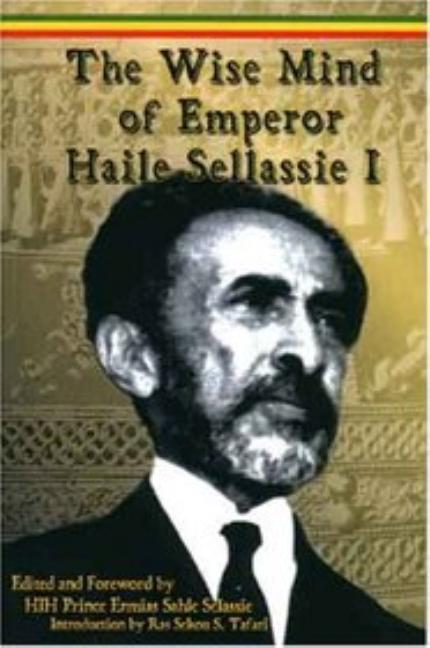 Book cover for Wise Mind of Emperor Haile Sellassie I
