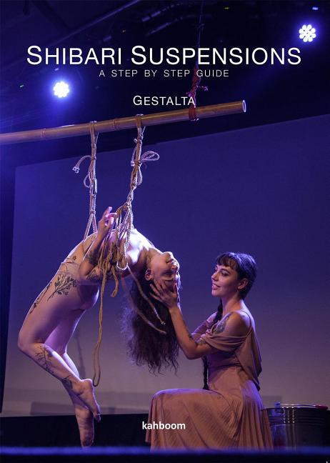 Book cover for Shibari Suspensions: A Step by Step Guide