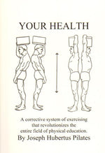Book cover for Your Health: A Corrective System of Exercising That Revolutionizes the Entire Field of Physical Education
