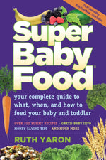 Book cover for Super Baby Food: Your Complete