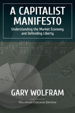 Book cover for Capitalist Manifesto: Understanding the Market Economy and Defending Liberty