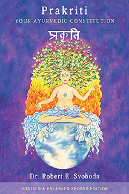 Book cover for Prakriti: Your Ayurvedic Constitution
