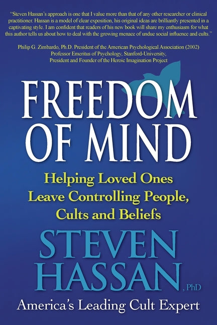 Book cover for Freedom of Mind: Helping Loved Ones Leave Controlling People, Cults, and Beliefs