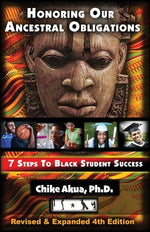 Book cover for Honoring Our Ancestral Obligations: 7 Steps to Black Student Success