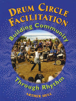 Book cover for Drum Circle Facilitation: Building Community Through Rhythm
