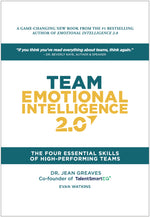 Book cover for Team Emotional Intelligence 2.0: The Four Essential Skills of High Performing Teams