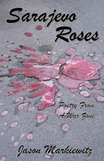 Book cover for Sarajevo Roses: Poetry From a War Zone