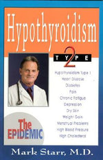Book cover for Hypothyroidism Type 2: The Epidemic - Revised 2013 Edition
