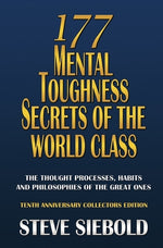 Book cover for 177 Mental Toughness Secrets of the World Class: The Thought Processes, Habits and Philosophies of the Great Ones