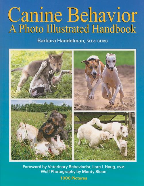 Book cover for Canine Behavior: A Photo Illustrated Handbook