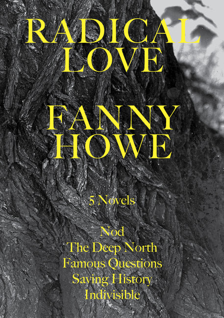 Book cover for Radical Love: Five Novels