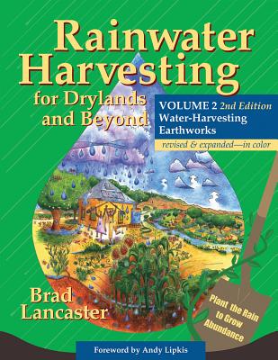 Book cover for Rainwater Harvesting for Drylands and Beyond, Volume 2, 2nd Edition: Water-Harvesting Earthworks