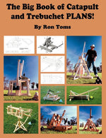 Book cover for The Big Book of Catapult and Trebuchet Plans!