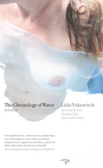 Book cover for The Chronology of Water: A Memoir