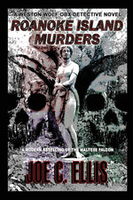 Book cover for Roanoke Island Murders: A Modern Retelling of the Maltese Falcon