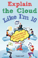 Book cover for Explain the Cloud Like I'm 10