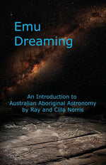 Book cover for Emu Dreaming: An Introduction to Australian Aboriginal Astronomy