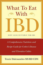 Book cover for What to Eat with Ibd: A Comprehensive Nutrition and Recipe Guide for Crohn's Disease and Ulcerative Colitis