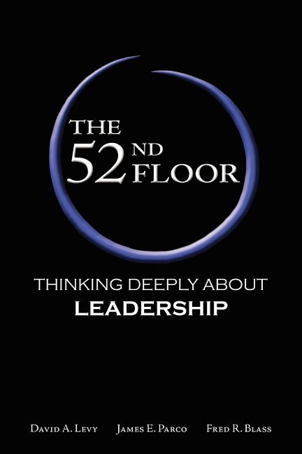 Book cover for The 52nd Floor: Thinking Deeply About Leadership