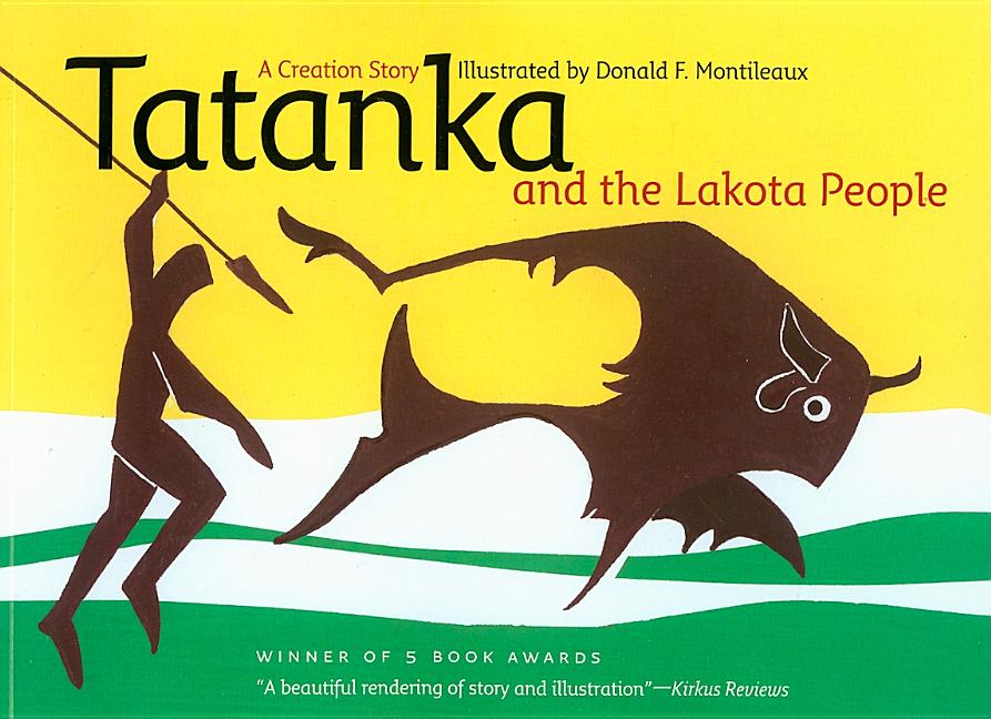Book cover for Tatanka and the Lakota People: A Creation Story
