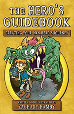 Book cover for Hero's Guidebook: Creating Your Own Hero's Journey