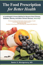 Book cover for The Food Prescription for Better Health: A Cardiologists Proven Method to Reverse Heart Disease, Diabetes, Obesity, and Other Chronic Illnesses Natura