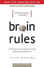 Book cover for Brain Rules (Updated and Expanded): 12 Principles for Surviving and Thriving at Work, Home, and School