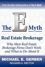 Book cover for The E-Myth Real Estate Brokerage: Why Most Real Estate Brokerage Firms Don't Work and What to Do about It