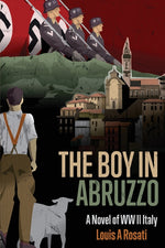 Book cover for Boy in Abruzzo: A Novel of WW II Italy