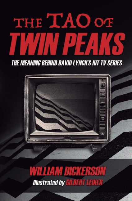 Book cover for Tao of Twin Peaks: The Meaning Behind David Lynch's Hit TV Series