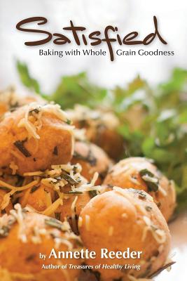 Book cover for Satisfied: Baking with Whole Grain Goodness