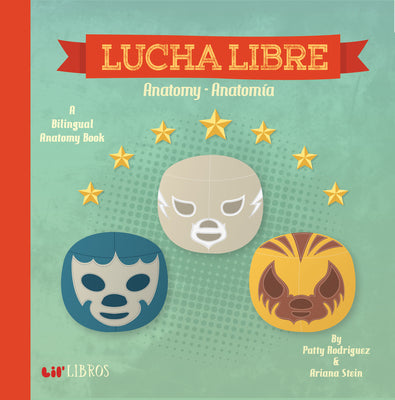 Book cover for Lucha Libre: Anatomy / Anatomía