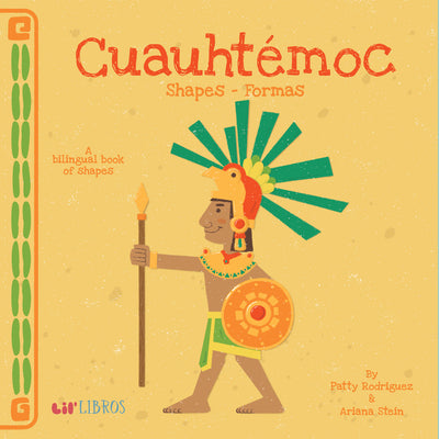 Book cover for Cuauhtémoc: Shapes -Formas: Shapes - Formas