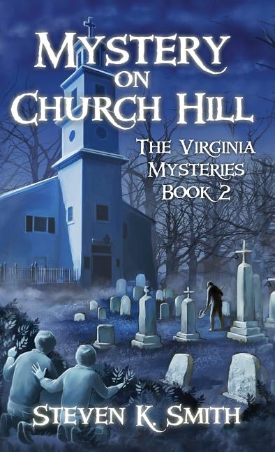Book cover for Mystery on Church Hill: The Virginia Mysteries Book 2