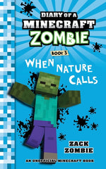 Book cover for Diary of a Minecraft Zombie, Book 3: When Nature Calls