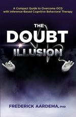 Book cover for Doubt Illusion: A Compact Guide to Overcome OCD with Inference-Based Cognitive Behavioral Therapy