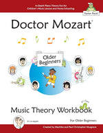 Book cover for Doctor Mozart Music Theory Workbook for Older Beginners: In-Depth Piano Theory Fun for Children's Music Lessons and HomeSchooling - For Learning a Mus