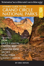Book cover for A Family Guide to the Grand Circle National Parks: Covering Zion, Bryce Canyon, Capitol Reef, Canyonlands, Arches, Mesa Verde, Grand Canyon