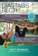 Book cover for Diastasis Recti: The Whole-Body Solution to Abdominal Weakness and Separation