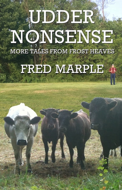 Book cover for Udder Nonsense - More Tales from Frost Heaves