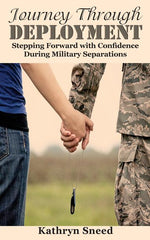 Book cover for Journey Through Deployment: Stepping Forward with Confidence During Military Separations