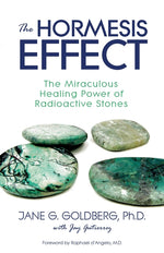 Book cover for Hormesis Effect: The Miraculous Healing Power of Radioactive Stones