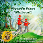 Book cover for Wyatt's First Whitetail